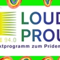 LOUD & PROUD 2025