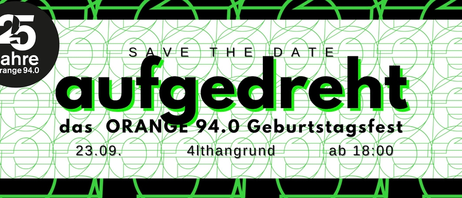 Foto zum Beitrag '25 Jahre ORANGE 94.0'