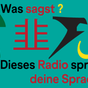 Was sagst? – Dieses Radio spricht deine Sprache.